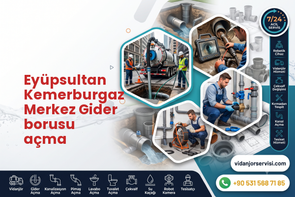Eyüpsultan Kemerburgaz Merkez Gider borusu açma