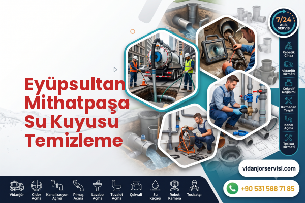 Eyüpsultan Mithatpaşa Su Kuyusu Temizleme