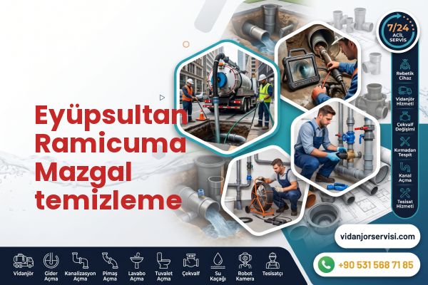 Eyüpsultan Ramicuma Mazgal temizleme