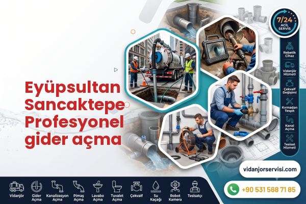 Eyüpsultan Sancaktepe Profesyonel gider açma