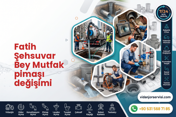 Fatih Şehsuvar Bey Mutfak pimaşı değişimi