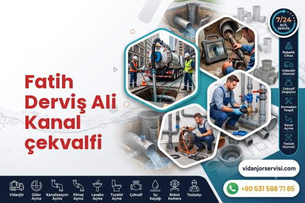 Fatih Derviş Ali Kanal çekvalfi