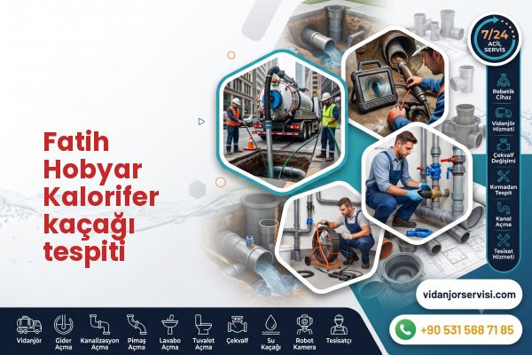 Fatih Hobyar Kalorifer kaçağı tespiti