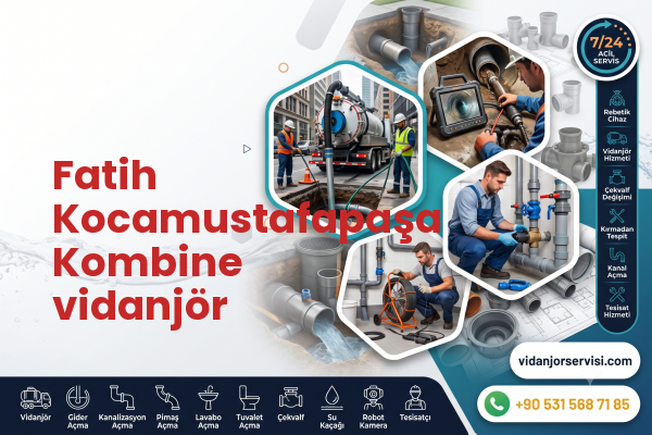 Fatih Kocamustafapaşa Kombine vidanjör