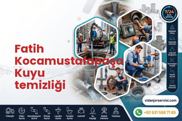 Fatih Kocamustafapaşa Kuyu temizliği