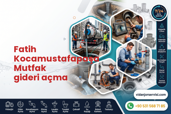 Fatih Kocamustafapaşa Mutfak gideri açma