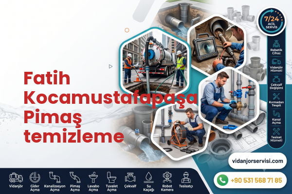Fatih Kocamustafapaşa Pimaş temizleme
