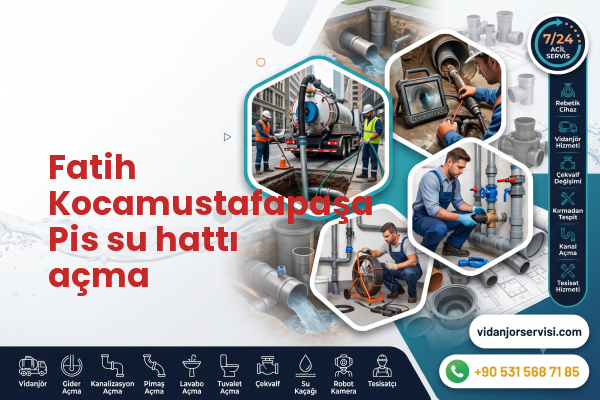 Fatih Kocamustafapaşa Pis su hattı açma