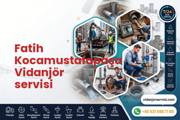 Fatih Kocamustafapaşa Vidanjör servisi