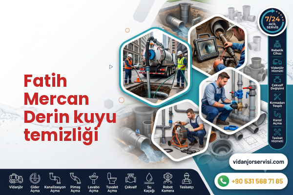 Fatih Mercan Derin kuyu temizliği