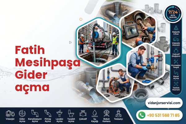 Fatih Mesihpaşa Gider açma