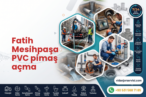 Fatih Mesihpaşa PVC pimaş açma