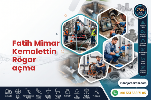 Fatih Mimar Kemalettin Rögar açma