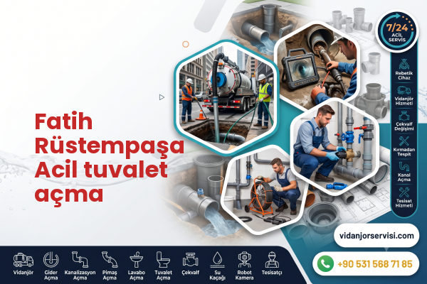 Fatih Rüstempaşa Acil tuvalet açma