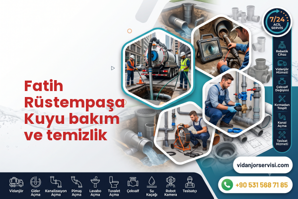 Fatih Rüstempaşa Kuyu bakım ve temizlik