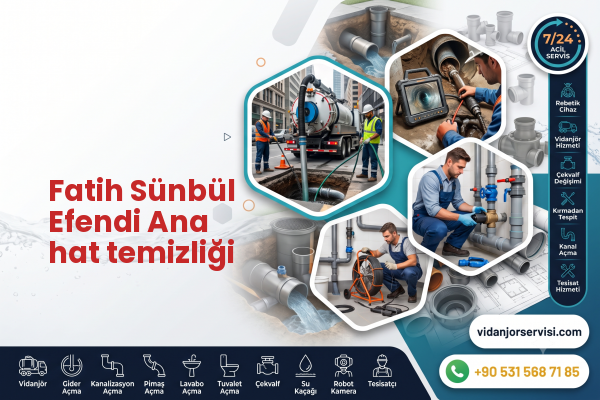 Fatih Sünbül Efendi Ana hat temizliği