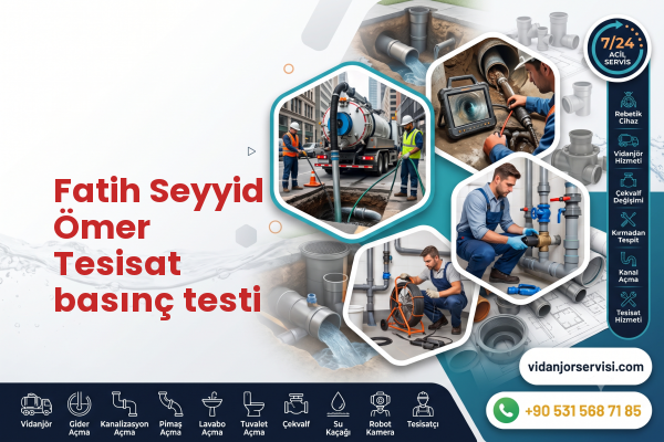 Fatih Seyyid Ömer Tesisat basınç testi