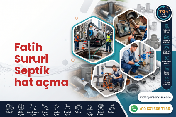 Fatih Sururi Septik hat açma