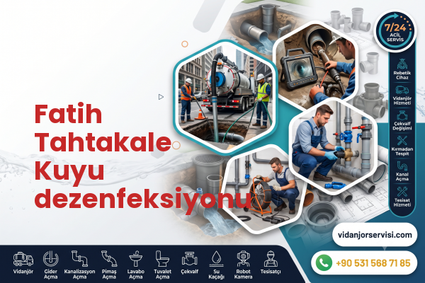 Fatih Tahtakale Kuyu dezenfeksiyonu