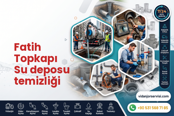 Fatih Topkapı Su deposu temizliği