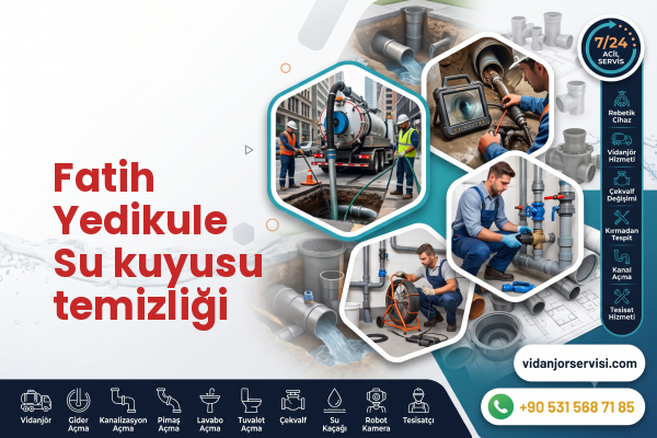 Fatih Yedikule Su kuyusu temizliği