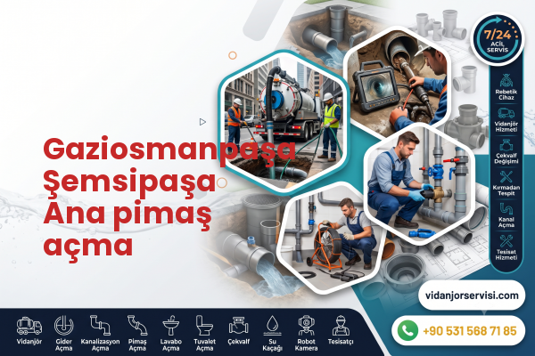Gaziosmanpaşa Şemsipaşa Ana pimaş açma