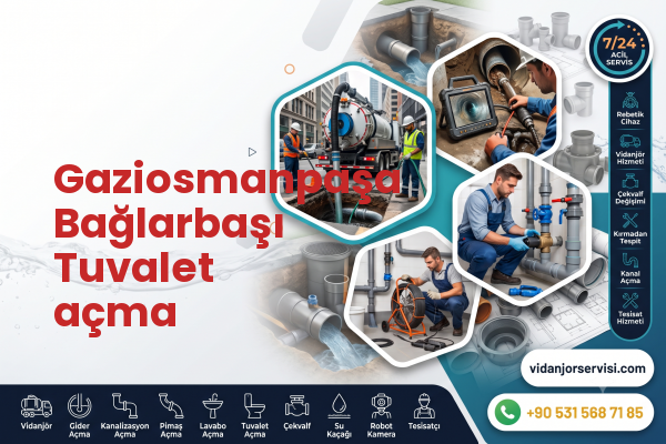 Gaziosmanpaşa Bağlarbaşı Tuvalet açma