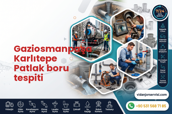 Gaziosmanpaşa Karlıtepe Patlak boru tespiti