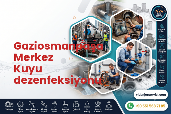 Gaziosmanpaşa Merkez Kuyu dezenfeksiyonu