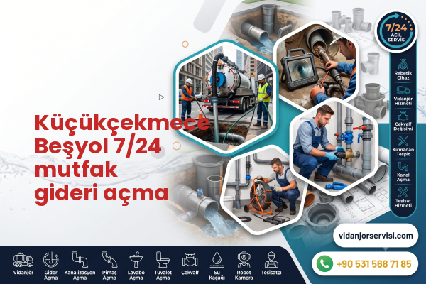 Küçükçekmece Beşyol 7/24 mutfak gideri açma