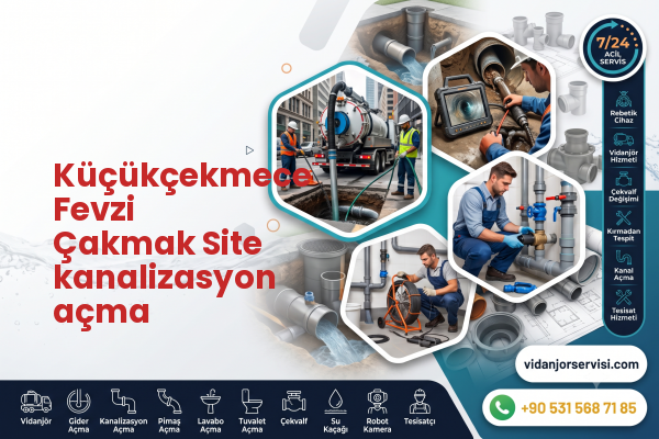 Küçükçekmece Fevzi Çakmak Site kanalizasyon açma