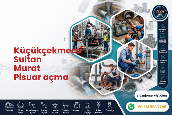 Küçükçekmece Sultan Murat Pisuar açma