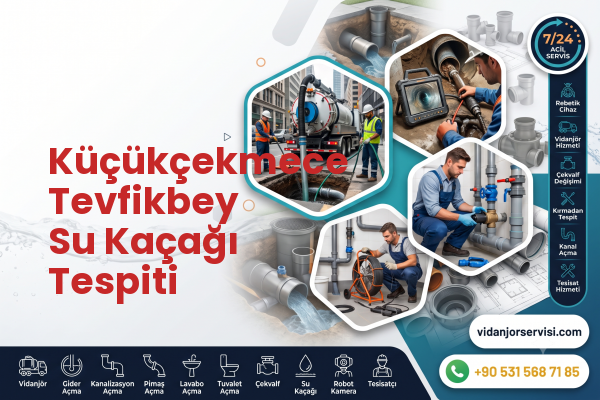 Küçükçekmece Tevfikbey Su Kaçağı Tespiti