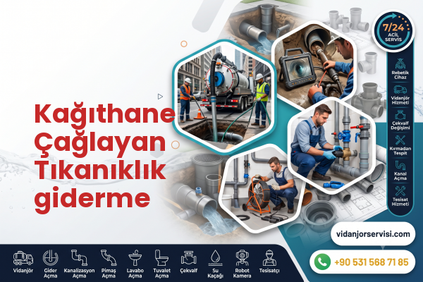 Kağıthane Çağlayan Tıkanıklık giderme