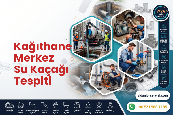 Kağıthane Merkez Su Kaçağı Tespiti