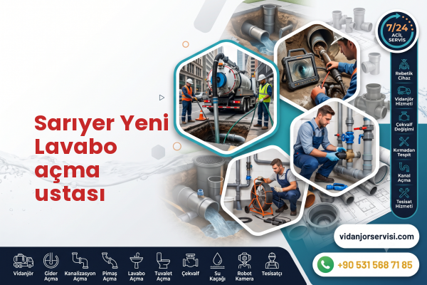 Sarıyer Yeni Lavabo açma ustası