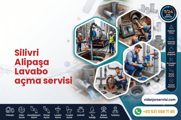 Silivri Alipaşa Lavabo açma servisi