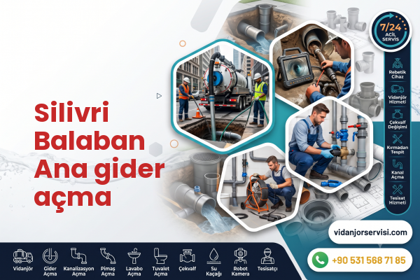 Silivri Balaban Ana gider açma