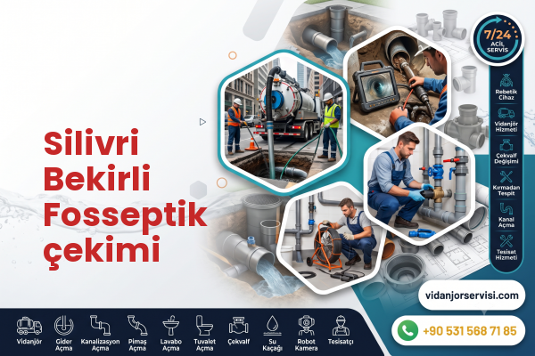 Silivri Bekirli Fosseptik çekimi