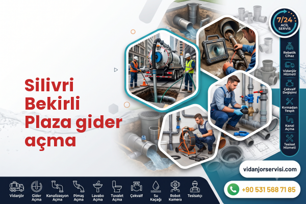 Silivri Bekirli Plaza gider açma