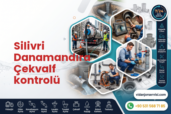 Silivri Danamandıra Çekvalf kontrolü