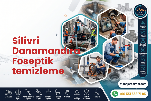 Silivri Danamandıra Foseptik temizleme