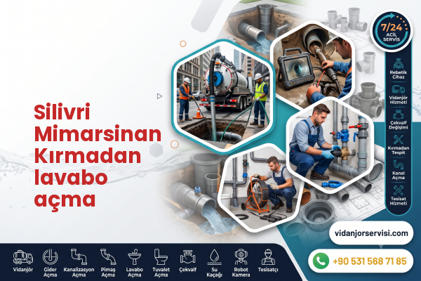 Silivri Mimarsinan Kırmadan lavabo açma