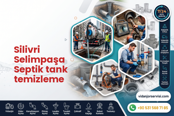Silivri Selimpaşa Septik tank temizleme