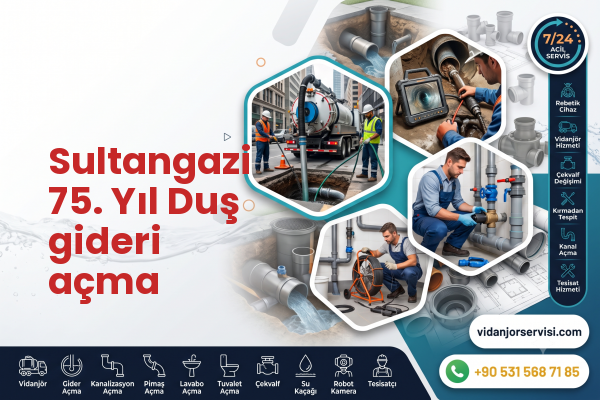 Sultangazi 75. Yıl Duş gideri açma