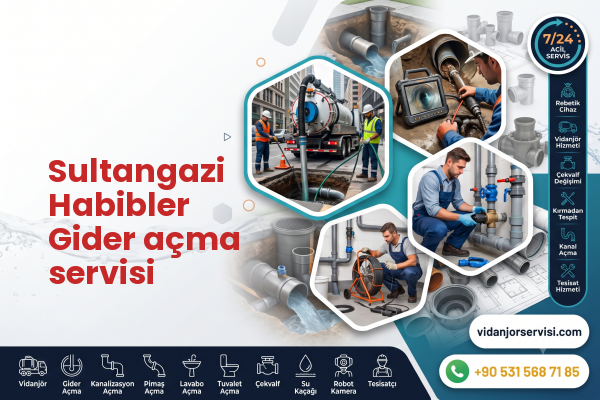 Sultangazi Habibler Gider açma servisi